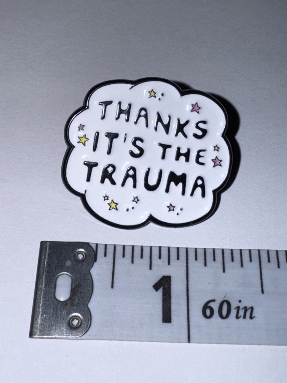 Thanks It’s The Trauma Script Pin Brooch